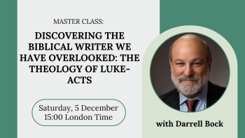 Discovering the Biblical Writer We Have Overlooked: The Theology of Luke-Acts
